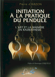 Initiation à la pratique du pendule